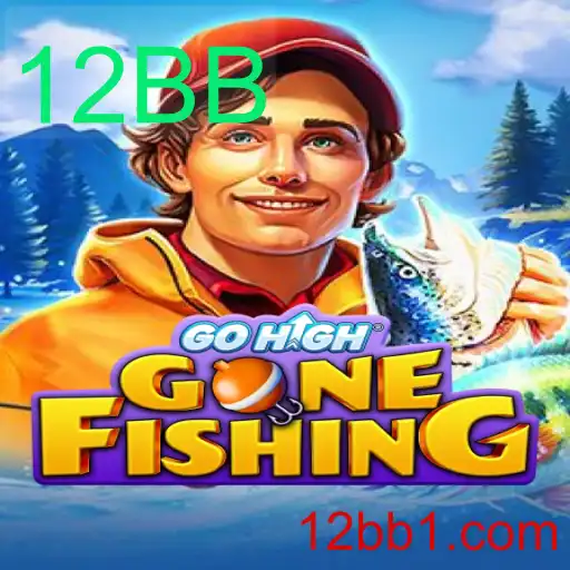 GoHighGoneFishing: Mergulhe nas Aventuras de Pesca com 12BB