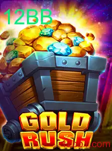 Descubra o Mundo Empolgante de GoldRush: Aventuras e Estratégias da 12BB