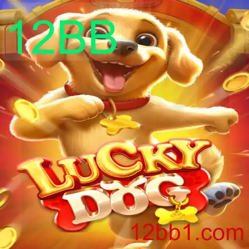Descubra o Mundo Empolgante de LuckyDog: Um Mergulho no Jogo e Suas Regras Baseadas em 12BB